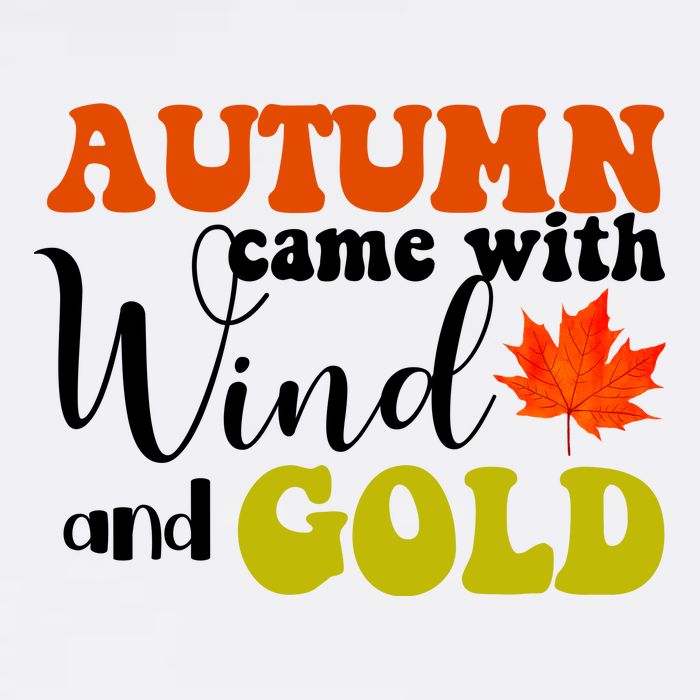 Autumn Came With Wind And Gold T-Shirt