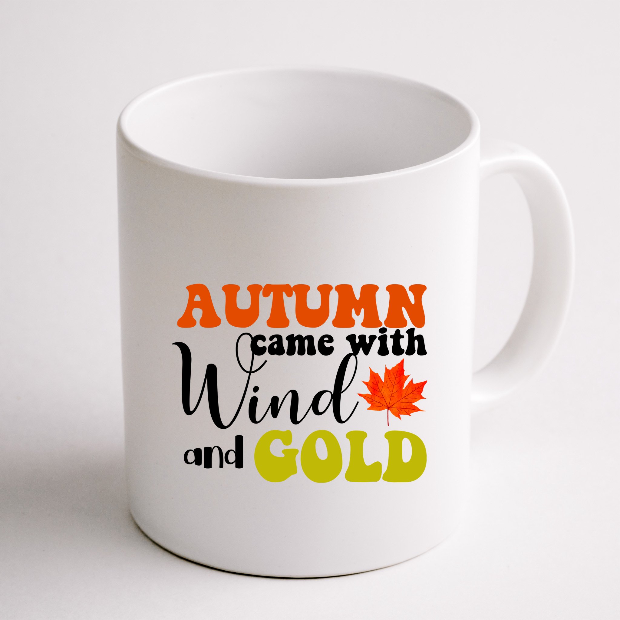 Autumn Came With Wind And Gold Mug