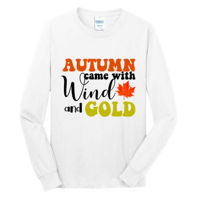Autumn Came With Wind And Gold Tall Long Sleeve T-Shirt