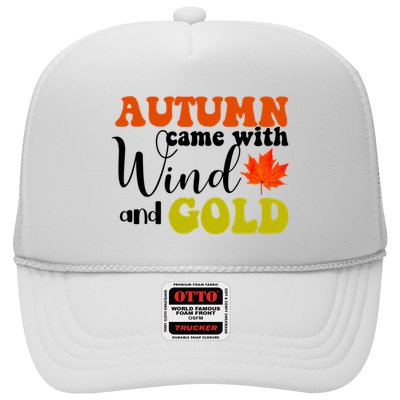 Autumn Came With Wind And Gold Trucker Hat