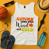 Autumn Came With Wind And Gold Tank Top