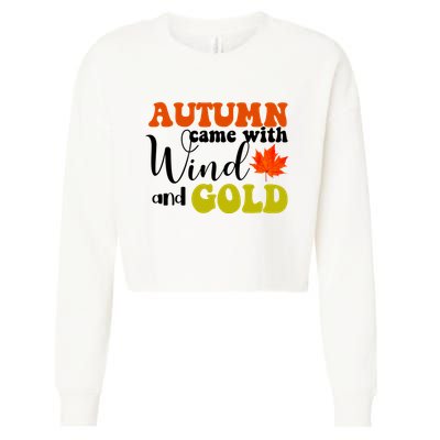 Autumn Came With Wind And Gold Cropped Pullover Crew