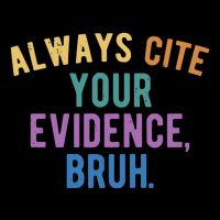 Always Cite Your Evidence Bruh Funny English Teacher Womens Tank Top