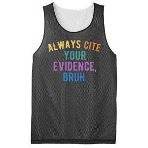 Always Cite Your Evidence Bruh Funny English Teacher Mesh Reversible Basketball Jersey Tank