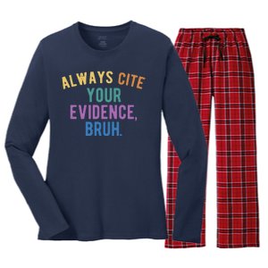 Always Cite Your Evidence Bruh Funny English Teacher Women's Long Sleeve Flannel Pajama Set 