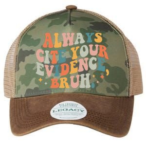 Always Cite Your Evidence Bruh Funny Retro English Teacher Legacy Tie Dye Trucker Hat