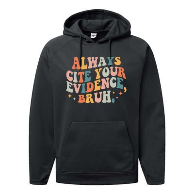 Always Cite Your Evidence Bruh Funny Retro English Teacher Performance Fleece Hoodie