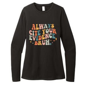 Always Cite Your Evidence Bruh Funny Retro English Teacher Womens CVC Long Sleeve Shirt