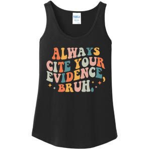 Always Cite Your Evidence Bruh Funny Retro English Teacher Ladies Essential Tank