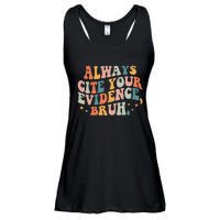 Always Cite Your Evidence Bruh Funny Retro English Teacher Ladies Essential Flowy Tank