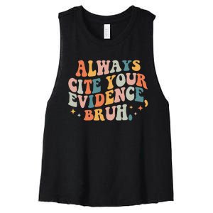 Always Cite Your Evidence Bruh Funny Retro English Teacher Women's Racerback Cropped Tank