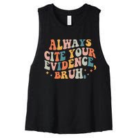 Always Cite Your Evidence Bruh Funny Retro English Teacher Women's Racerback Cropped Tank