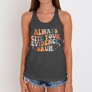 Always Cite Your Evidence Bruh Funny Retro English Teacher Women's Knotted Racerback Tank