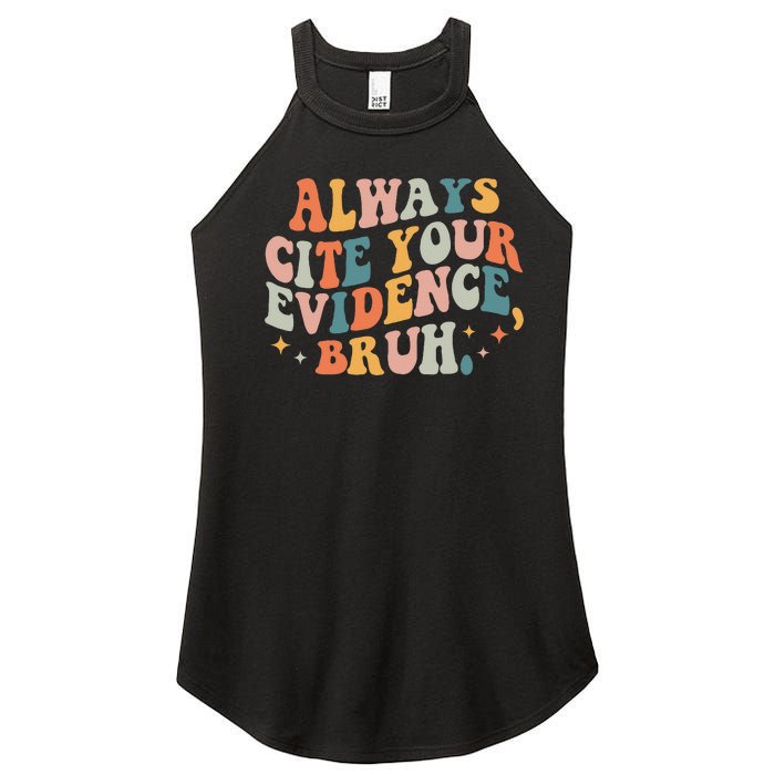 Always Cite Your Evidence Bruh Funny Retro English Teacher Women's Perfect Tri Rocker Tank