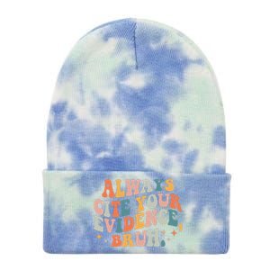 Always Cite Your Evidence Bruh Funny Retro English Teacher Tie Dye 12in Knit Beanie