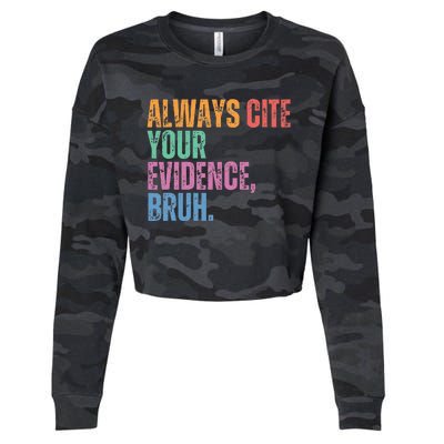 Always Cite Your Evidence Bruh Funny Retro Vintage Cropped Pullover Crew