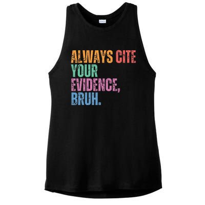 Always Cite Your Evidence Bruh Funny Retro Vintage Ladies PosiCharge Tri-Blend Wicking Tank