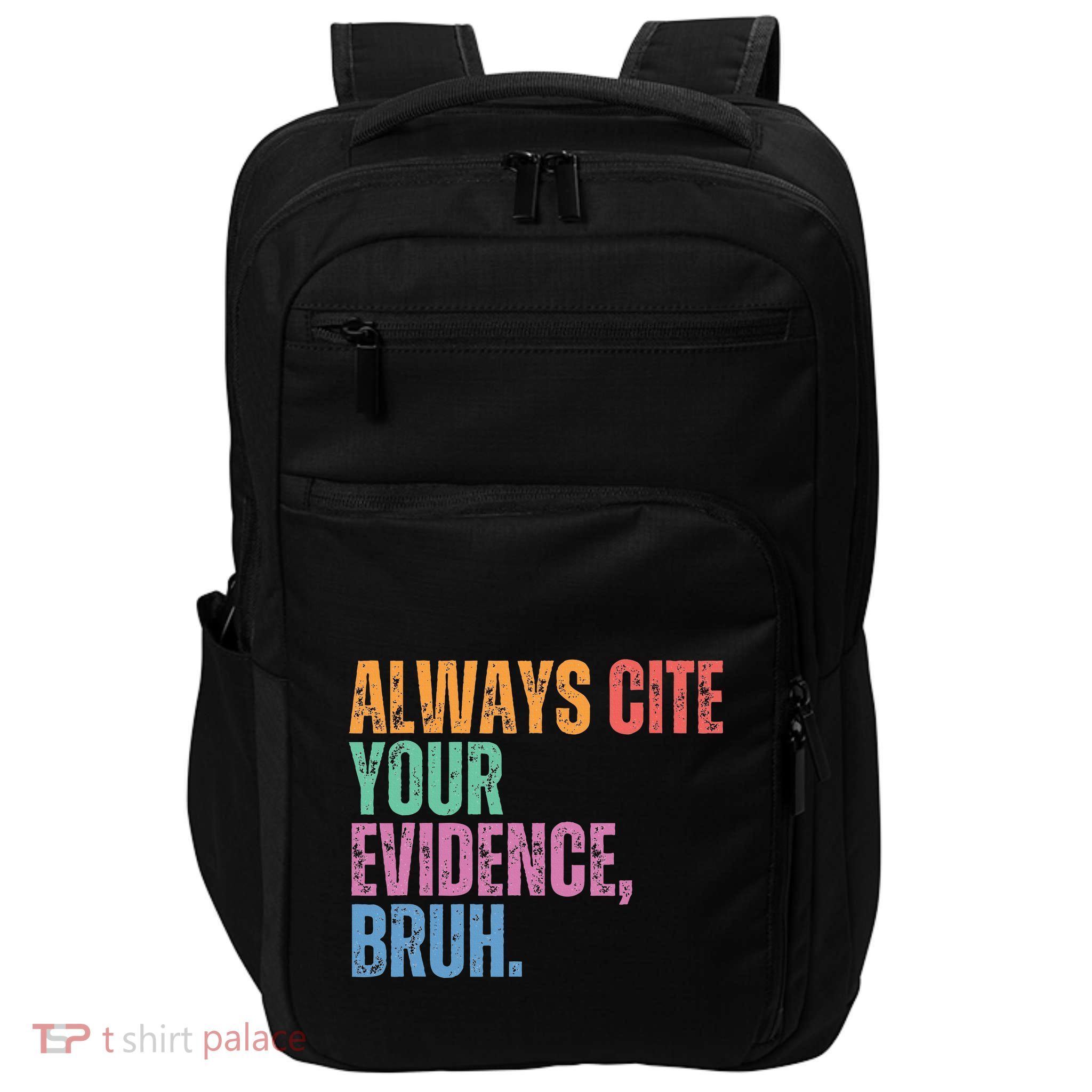 Always Cite Your Evidence Bruh Funny Retro Vintage Impact Tech Backpack