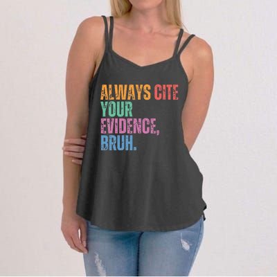 Always Cite Your Evidence Bruh Funny Retro Vintage Women's Strappy Tank