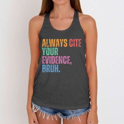 Always Cite Your Evidence Bruh Funny Retro Vintage Women's Knotted Racerback Tank