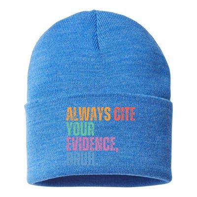 Always Cite Your Evidence Bruh Funny Retro Vintage Sustainable Knit Beanie