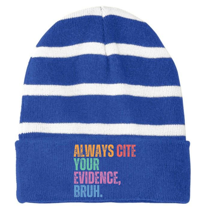 Always Cite Your Evidence Bruh Funny Retro Vintage Striped Beanie with Solid Band