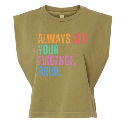 Always Cite Your Evidence Bruh Funny Retro Vintage Garment-Dyed Women's Muscle Tee