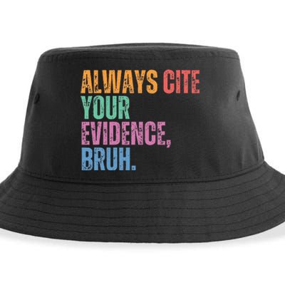 Always Cite Your Evidence Bruh Funny Retro Vintage Sustainable Bucket Hat