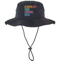 Always Cite Your Evidence Bruh Funny Retro Vintage Legacy Cool Fit Booney Bucket Hat