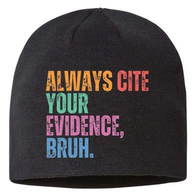 Always Cite Your Evidence Bruh Funny Retro Vintage Sustainable Beanie