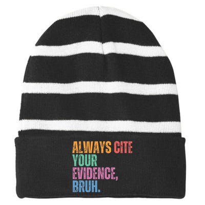 Always Cite Your Evidence Bruh Funny Retro Vintage Striped Beanie with Solid Band