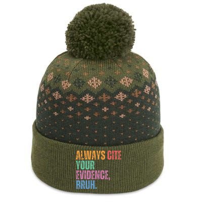 Always Cite Your Evidence Bruh Funny Retro Vintage The Baniff Cuffed Pom Beanie