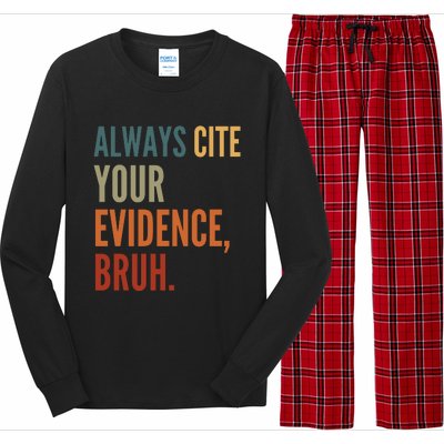 Always Cite Your Evidence Bruh Funny Retro Vintage Long Sleeve Pajama Set