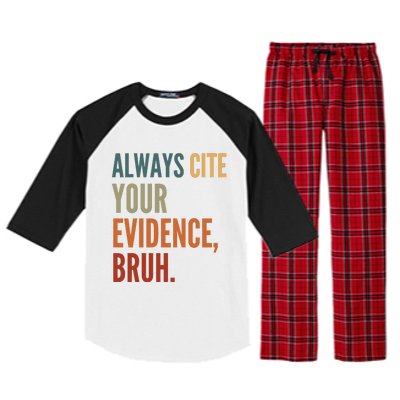 Always Cite Your Evidence Bruh Funny Retro Vintage Raglan Sleeve Pajama Set