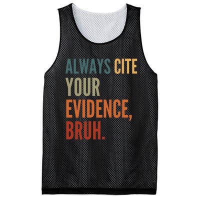 Always Cite Your Evidence Bruh Funny Retro Vintage Mesh Reversible Basketball Jersey Tank