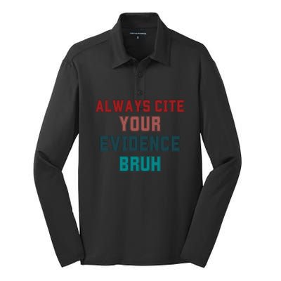 Always Cite Your Evidence Bruh Silk Touch Performance Long Sleeve Polo