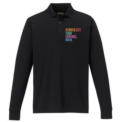 Always Cite Your Evidence Bruh Funny Retro Vintage Performance Long Sleeve Polo