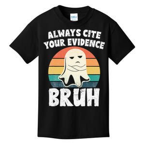 Always Cite Your Evidence Bruh Halloween English Teacher Kids T-Shirt