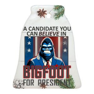 A Candidate You Can Believe In. Bigfoot For President Ceramic Bell Ornament