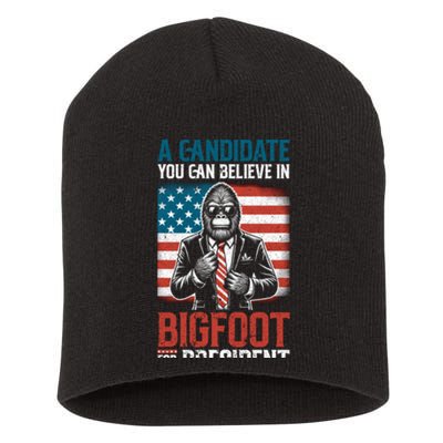 A Candidate You Can Believe In Bigfoot For President 2024 Short Acrylic Beanie