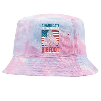 A Candidate You Can Believe In Bigfoot For President 2024 Tie-Dyed Bucket Hat