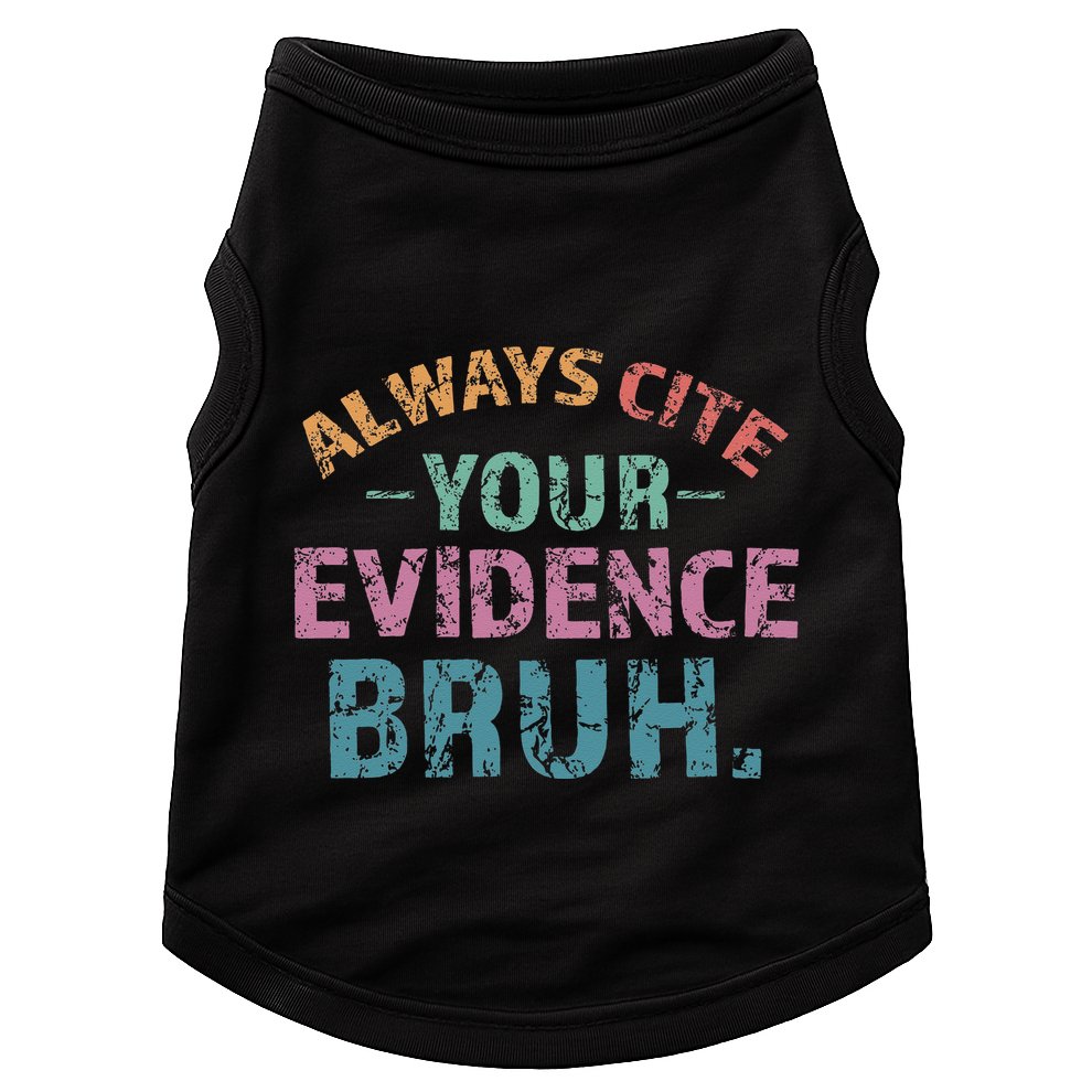 Always Cite Your Evidence Bruh Funny Retro English Teacher Doggie Tank