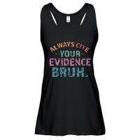 Always Cite Your Evidence Bruh Funny Retro English Teacher Ladies Essential Flowy Tank