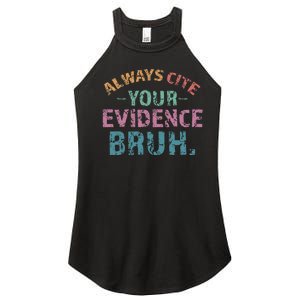 Always Cite Your Evidence Bruh Funny Retro English Teacher Women's Perfect Tri Rocker Tank