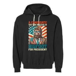 A Candidate You Can Believe In Bigfoot For President 2024 Garment-Dyed Fleece Hoodie