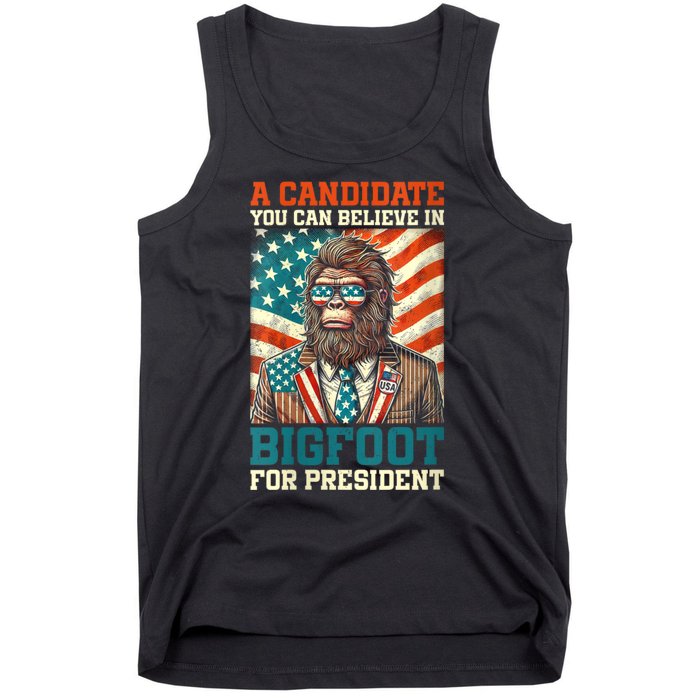 A Candidate You Can Believe In Bigfoot For President 2024 Tank Top