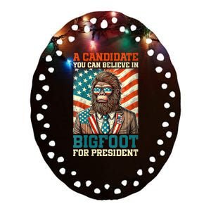 A Candidate You Can Believe In Bigfoot For President 2024 Ceramic Oval Ornament