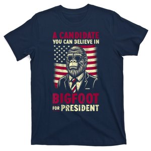 A Candidate You Can Believe In Bigfoot For President 2024 T-Shirt