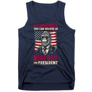 A Candidate You Can Believe In Bigfoot For President 2024 Tank Top