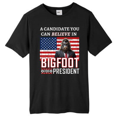 A Candidate You Can Believe In. Bigfoot For President Tall Fusion ChromaSoft Performance T-Shirt